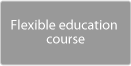 Flexible education course